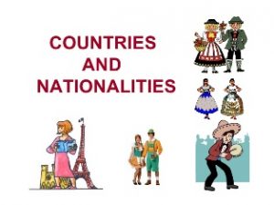 Countries and nationalities (751-765)