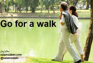 Go for a walk