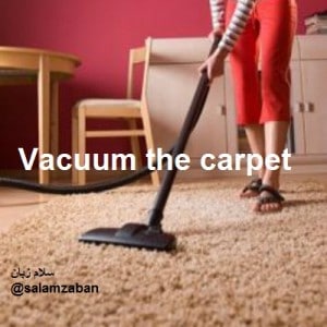 vacuum the carpet